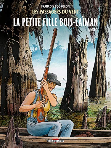 jaquette album Les Passagers Du Vent Tome 7 - La Petite Fille Bois-Caïman - Livre 2