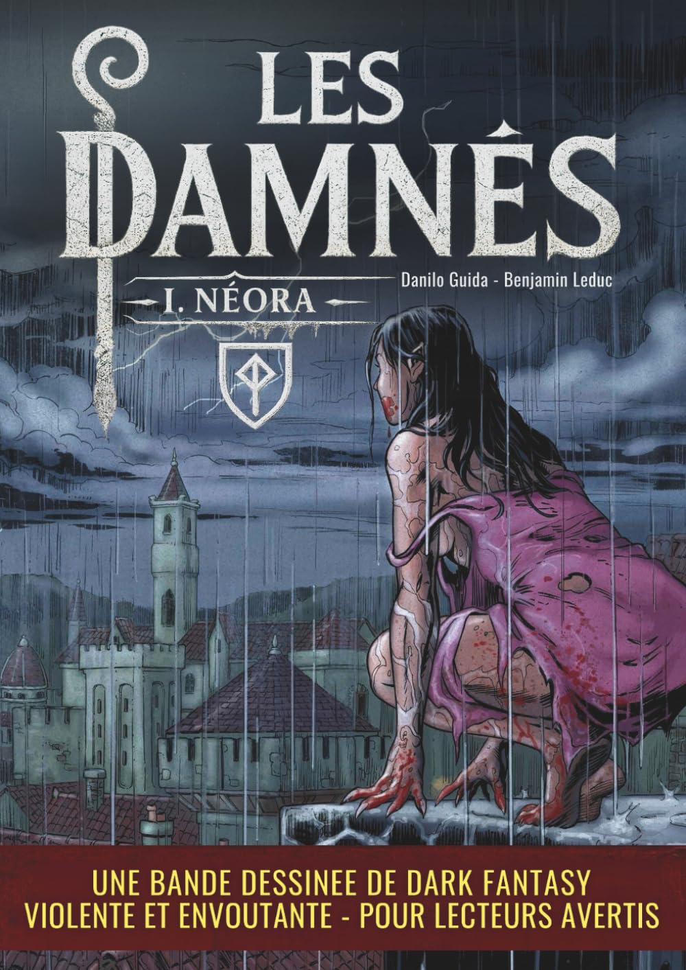 Les Damnés - 1 - Néora: Format A4 Broché | Aventure heroic Fantasy medieval fantastique | Héros maudits