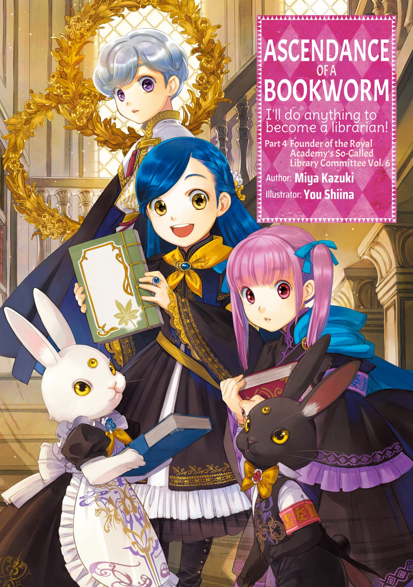 acheter Ascendance of a Bookworm: Part 4 Volume 6 (Light Novel)