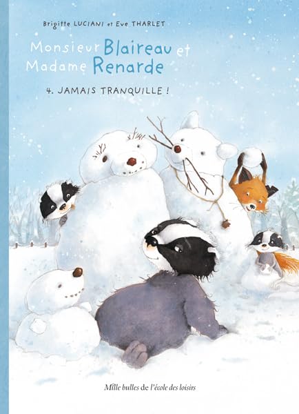 jaquette album Monsieur Blaireau Et Madame Renarde Tome 4 - Jamais Tranquille !