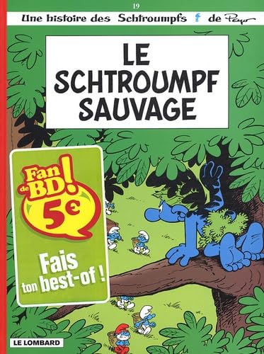jaquette album Les Schtroumpfs Tome 19 - Le Schtroumpf Sauvage - Fan De Bd !