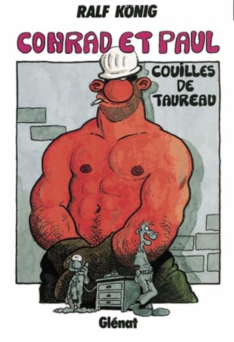 Conrad et Paul, tome 1 : Couilles de taureau