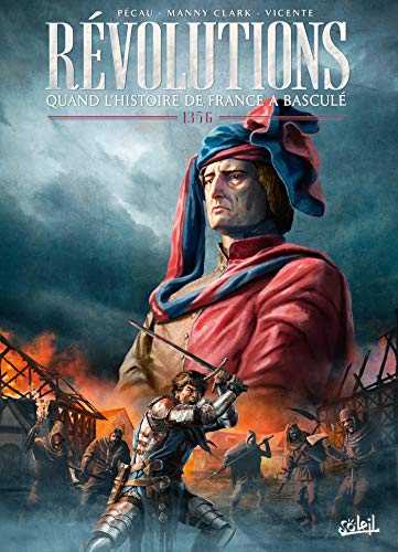 jaquette album Révolutions, Quand L'histoire De France A Basculé Tome 3 - 1356