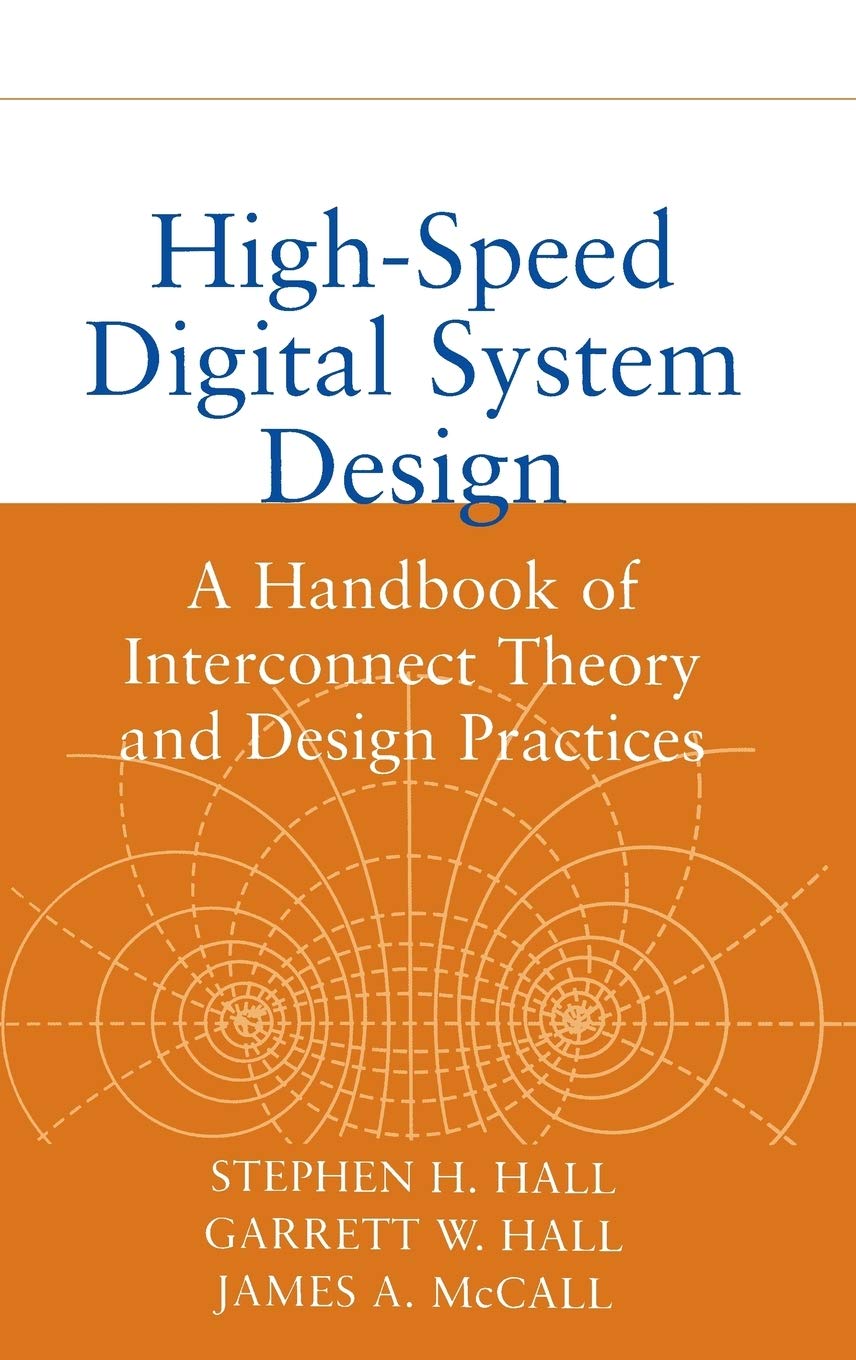 jaquette album High Speed Digital System Design: A Handbook of Interconnect Theory and Design Practices