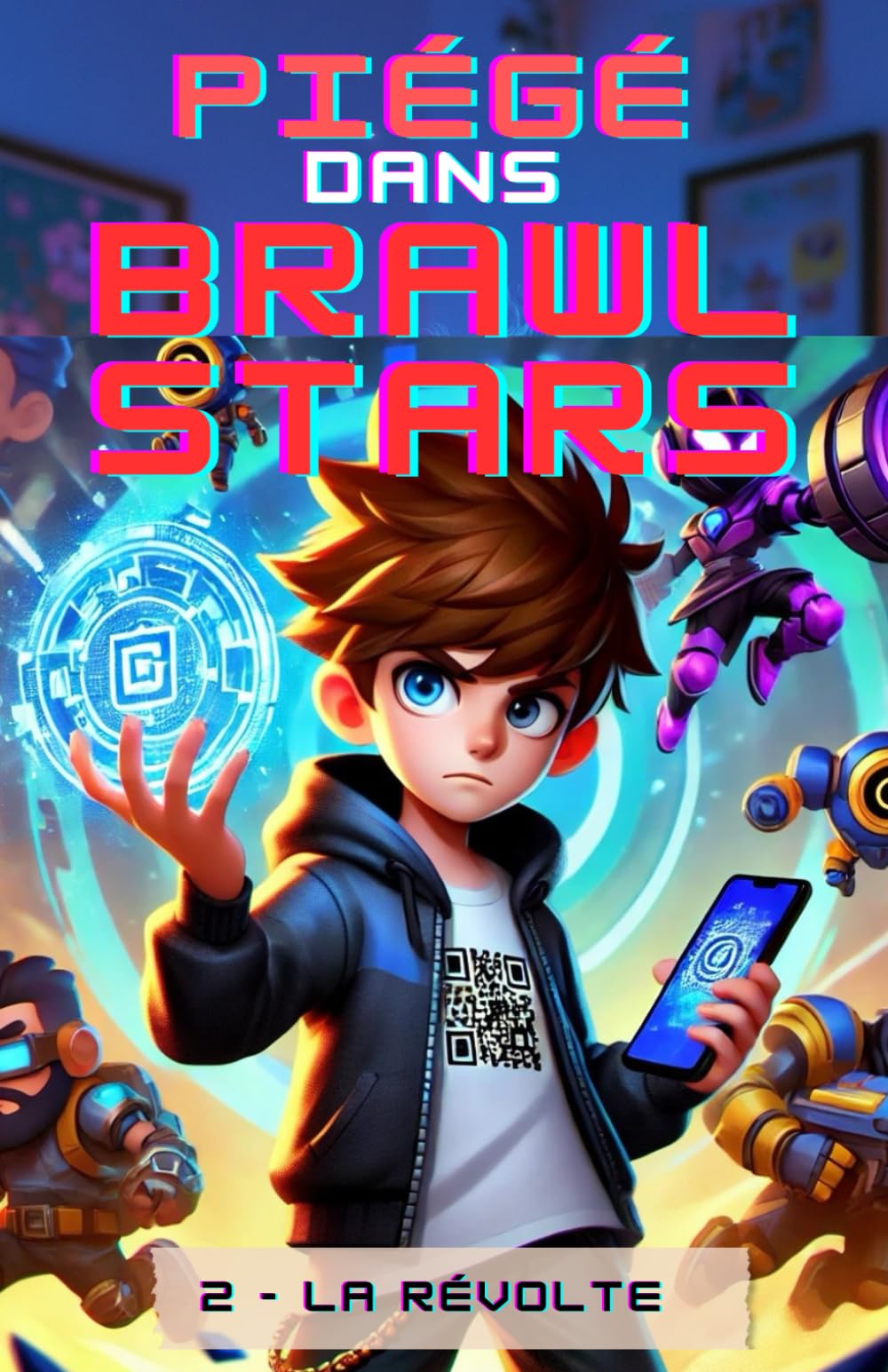 jaquette album Piégé dans Brawl Stars: La révolte