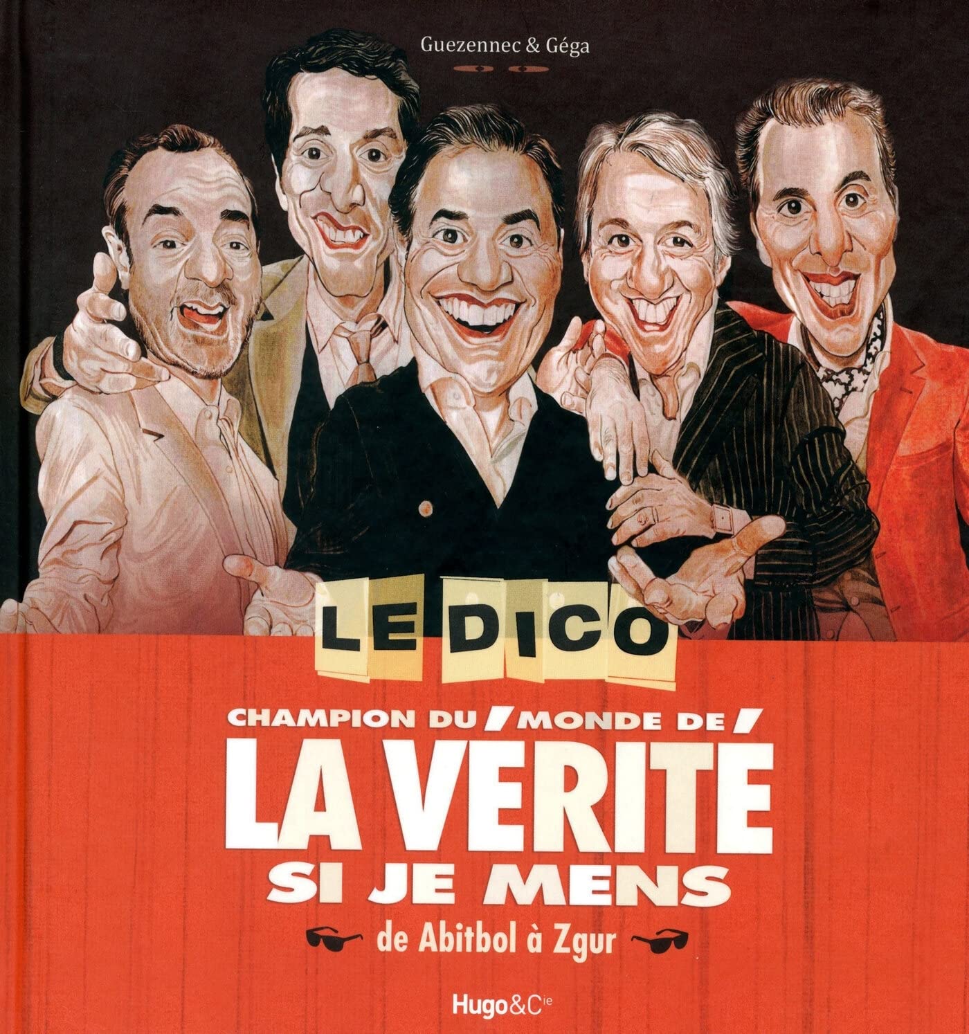 jaquette album Le dico champion du monde de la vérité si je mens
