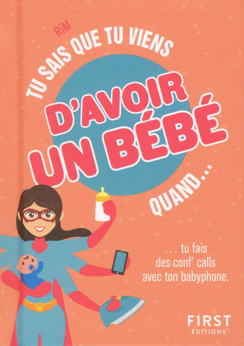 jaquette album Tu sais que tu viens d'avoir un bébé quand...