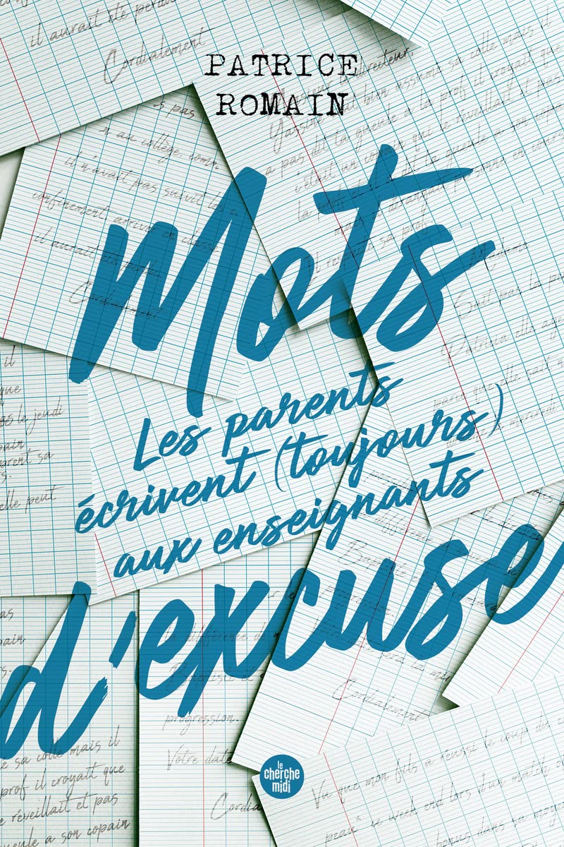 jaquette album Mots d'excuse : les parents écrivent toujours aux enseignants
