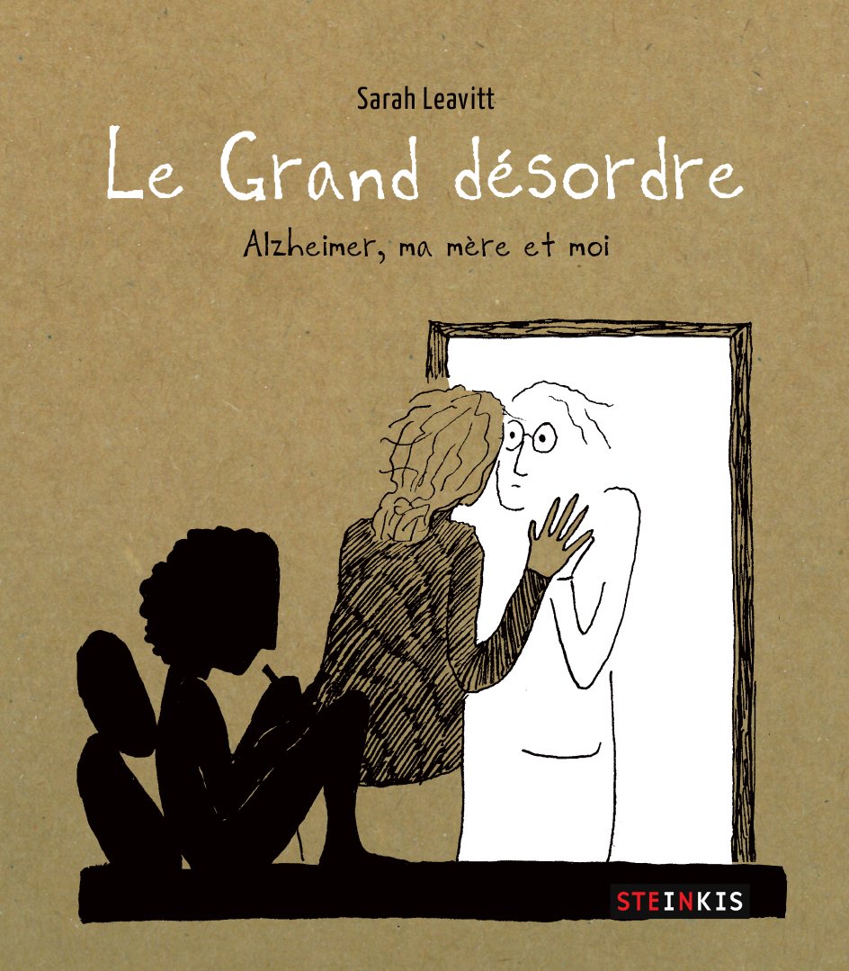 jaquette album Le Grand désordre - Alzheimer, ma mère et moi