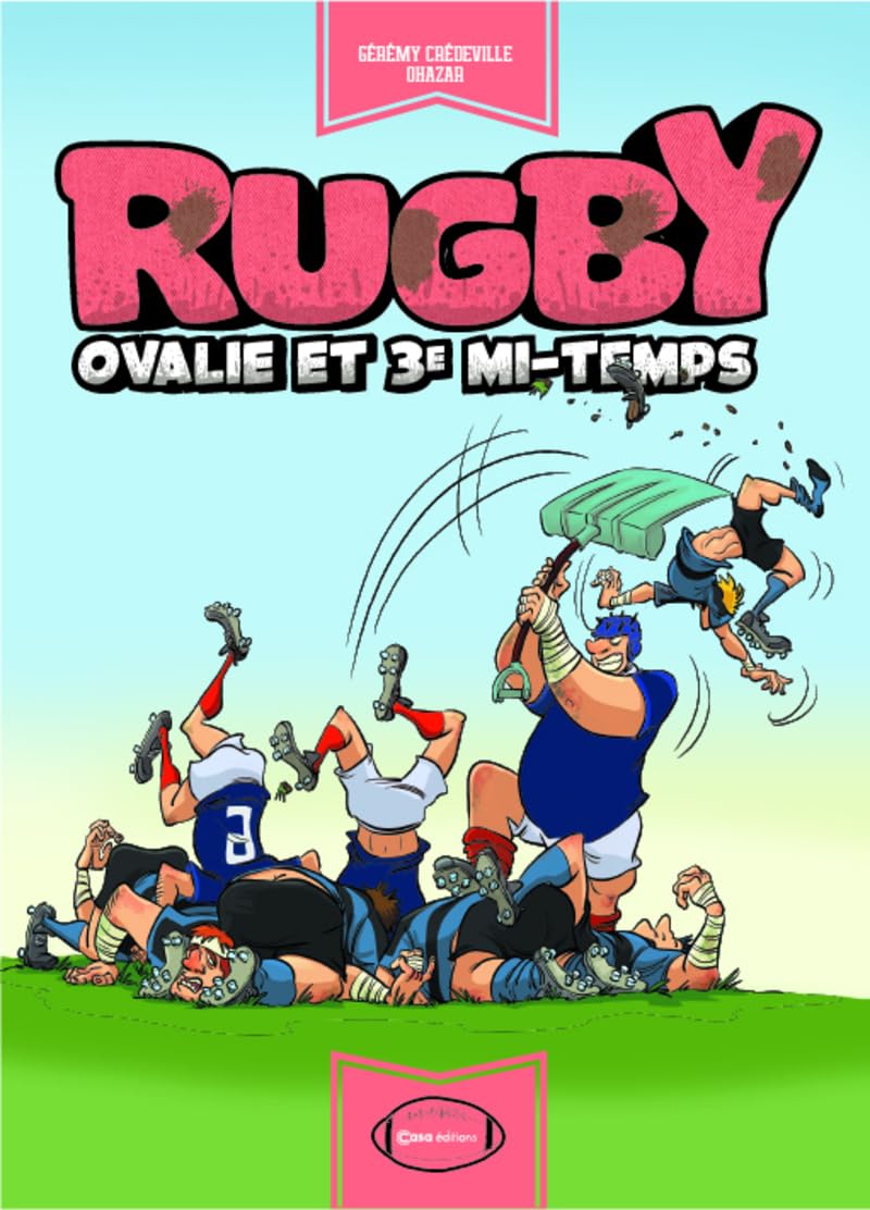 jaquette livre Rugby Ovalie et 3e mi-temps