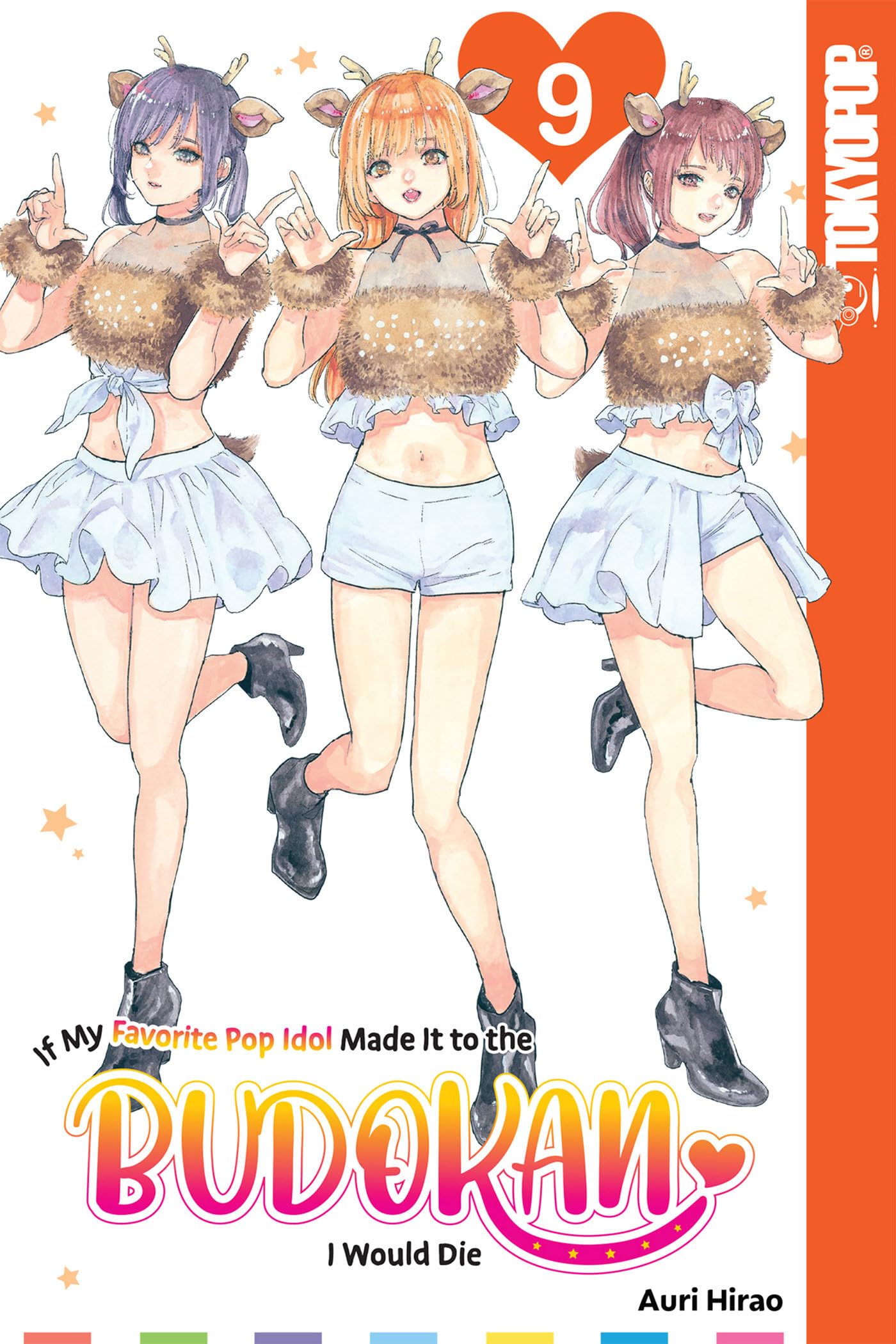 jaquette livre If My Favorite Pop Idol Made It to the Budokan, I Would Die, Volume 9
