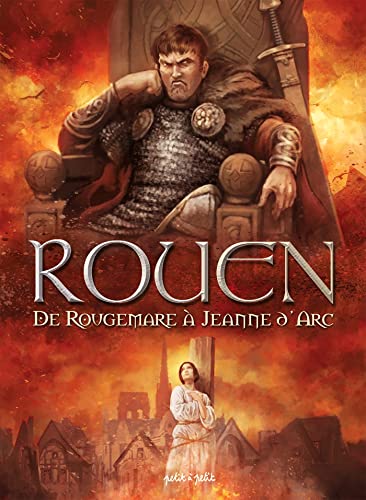 jaquette album Rouen En Bd Tome 2 - De Rougemare À Jeanne D'arc - De 946 À 1456 Après J-C