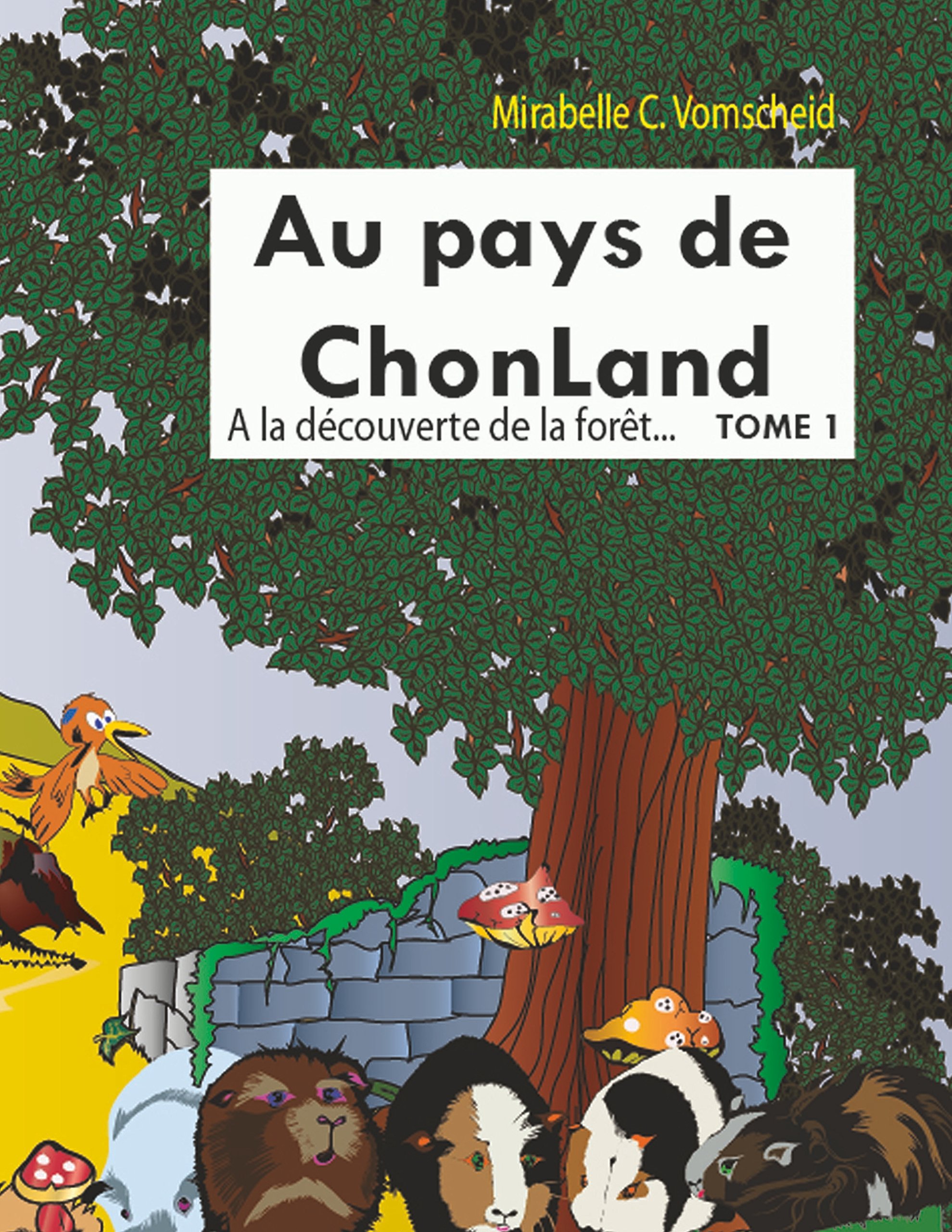 jaquette album Au pays de Chonland: tome 1 : A la découverte de la forêt