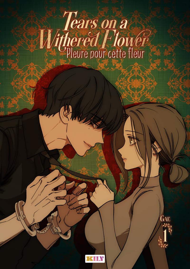jaquette album Tears on a Withered Flower T01 - Pleure pour cette fleur (01)