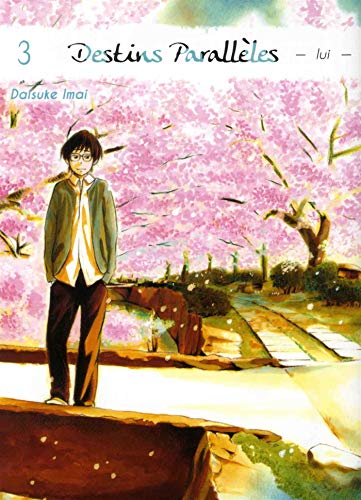 jaquette album Destins Paralleles - Lui - Tome 3