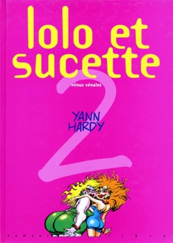 jaquette album Lolo Et Sucette Tome 2 - T'as Rien Compris