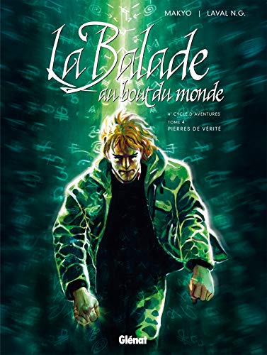 jaquette album La Balade Au Bout Du Monde Tome 4 - Pierres De Vérité - 4e Cycle D'aventures