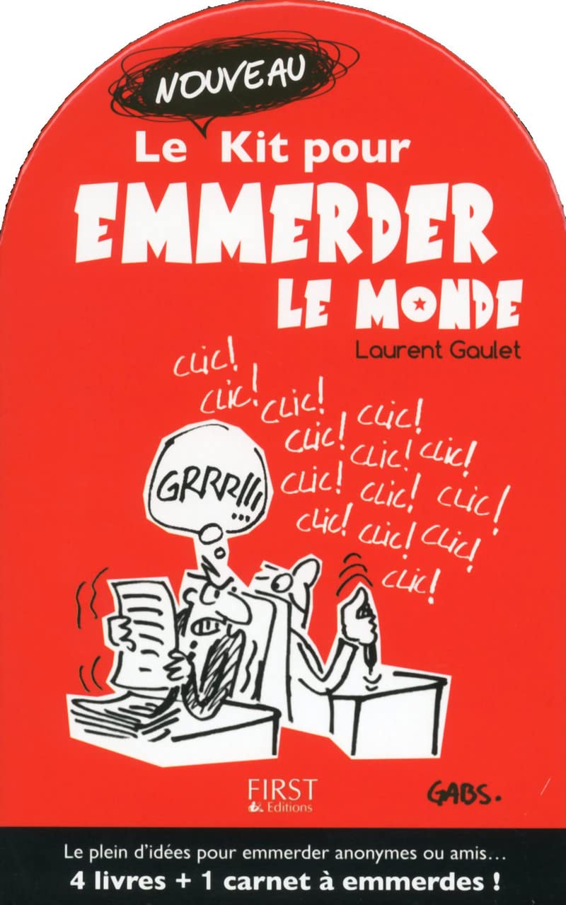 jaquette livre Le nouveau Kit pour emmerder le monde: Le plein d'idées pour emmerder anonymes ou amis...
