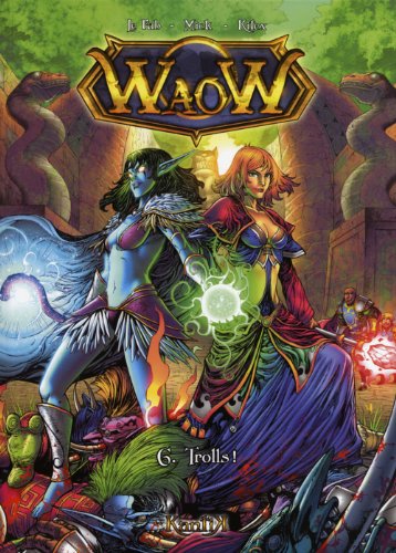 jaquette album Waow Tome 6 - Trolls !