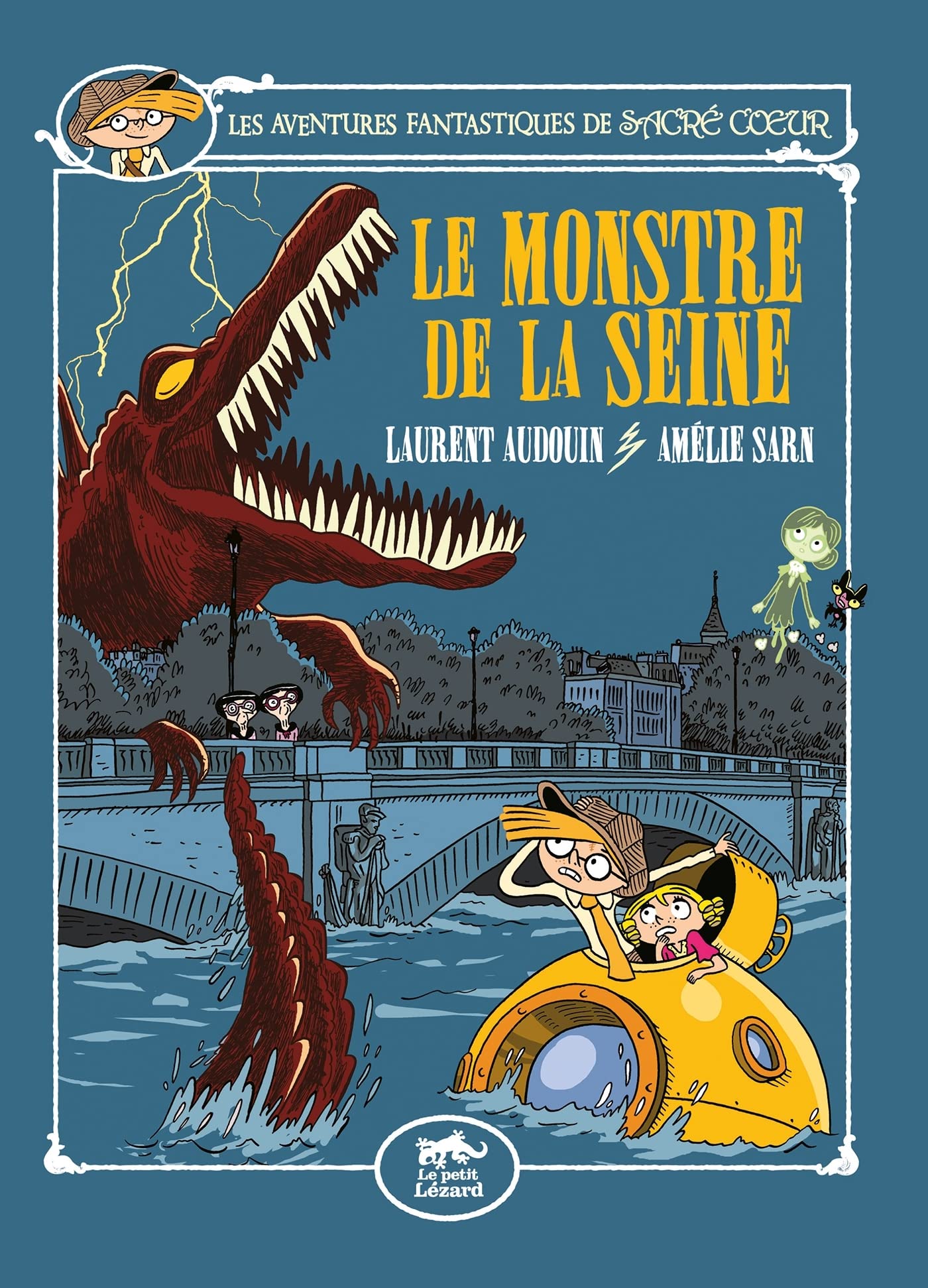 jaquette livre LES AVENTURES FANTASTIQUES DE SACRÉ-COEUR (VOL.7) : LE MONSTRE DE LA SEINE