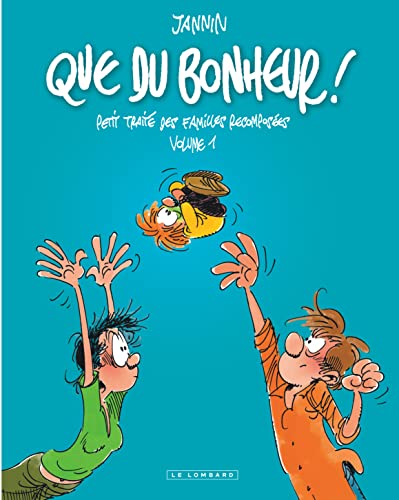 jaquette album Que Du Bonheur ! - Petit Traité Des Familles Recomposées - Tome 1