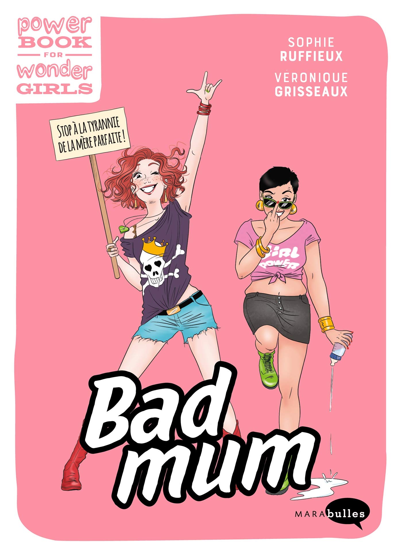 jaquette livre Bad Mum & fière de l'être !