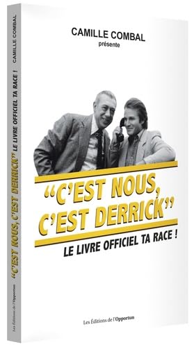 jaquette album C'est nous, c'est Derrick : Le livre officiel ta race !