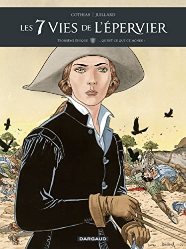 jaquette album Les 7 Vies De L'epervier Tome 2 - Troisième Époque - Qu'est-Ce Que Ce Monde ?