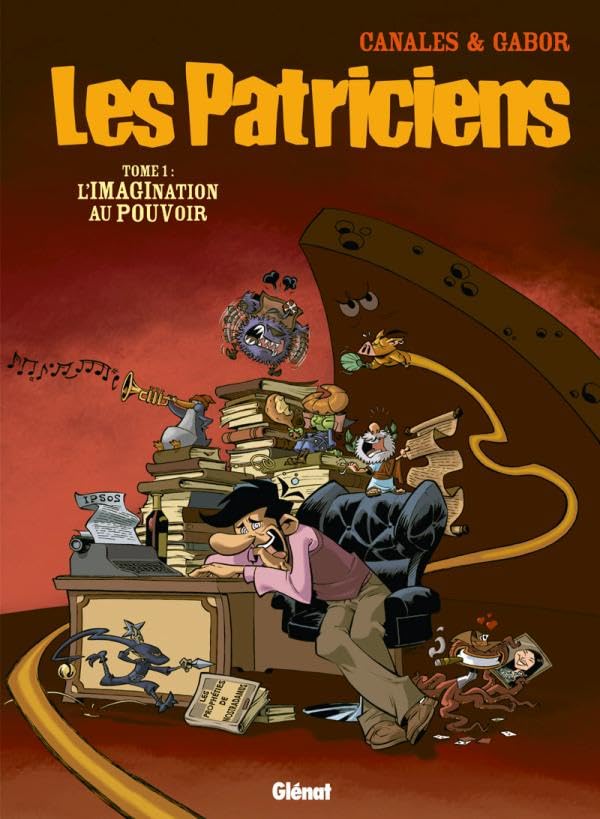 jaquette album Les Patriciens Tome 1 - L'imagination Au Pouvoir