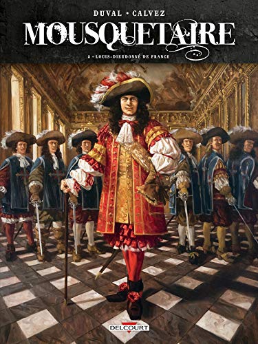 jaquette album Mousquetaire Tome 3 - Louis-Dieudonné De France