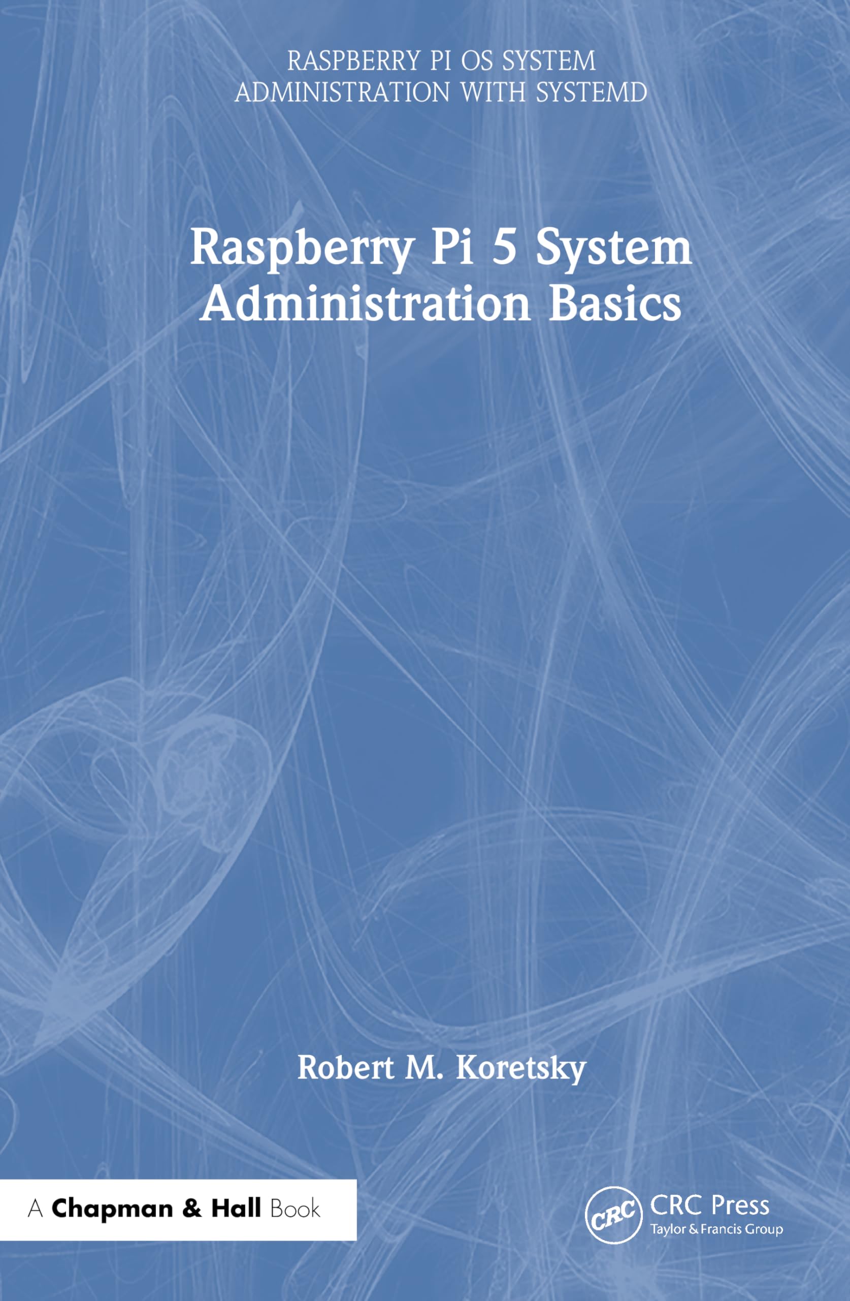 jaquette album Raspberry Pi 5 System Administration Basics