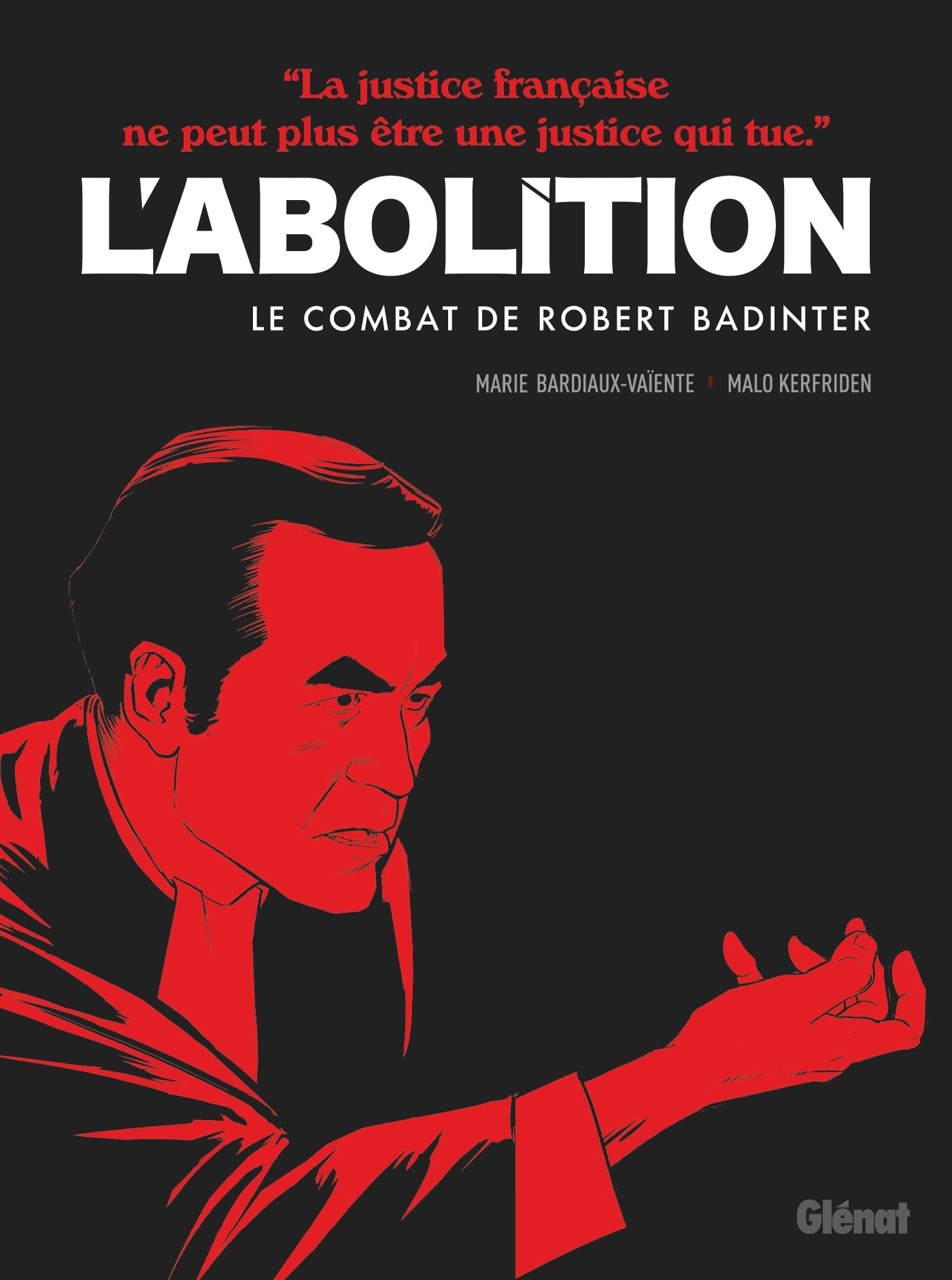 jaquette album L'abolition - Le combat de Robert Badinter