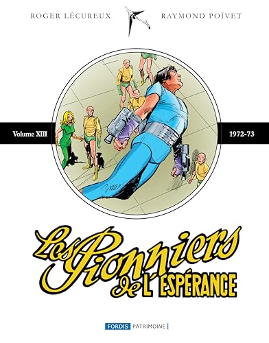 jaquette album Les Pionniers De L'espérance Volume 8 - 1972-1973