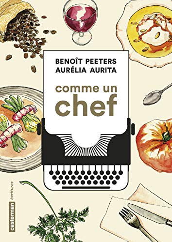 jaquette livre Comme Un Chef - Une Autobiographie Culinaire