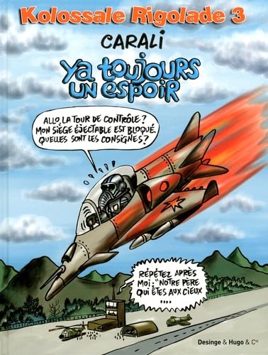 jaquette album Kolossale Rigolade Tome 3 - Ya Toujours Un Espoir