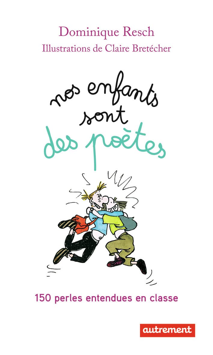 jaquette album Nos enfants sont des poètes: 150 perles entendues en classe