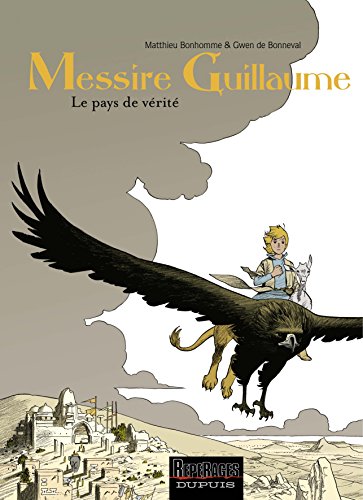 jaquette album Messire Guillaume Tome 2 - Le Pays De Vérité