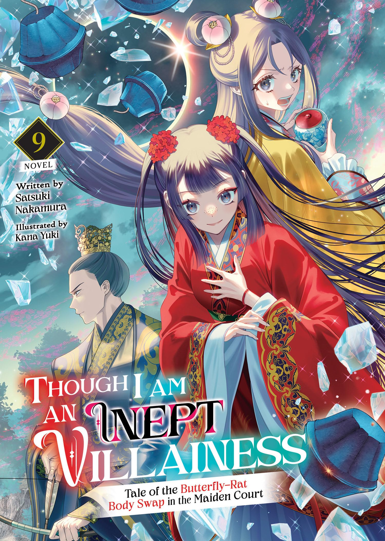jaquette album Though I Am an Inept Villainess: Tale of the Butterfly-Rat Body Swap in the Maiden Court (Light Novel) Vol. 9