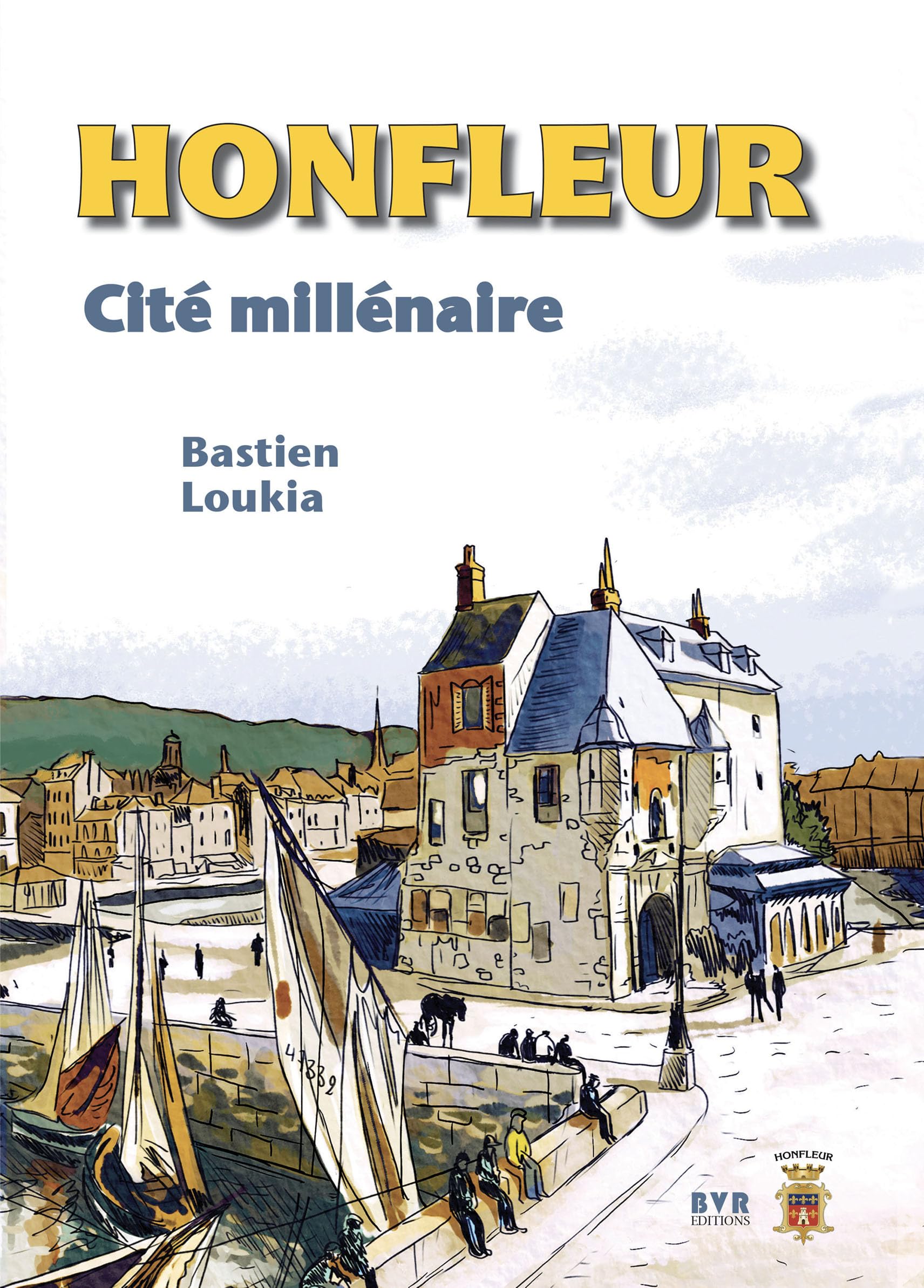 jaquette album Honfleur – Cité millénaire