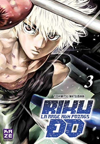 jaquette album Riku-Do - La rage aux poings - Tome 3