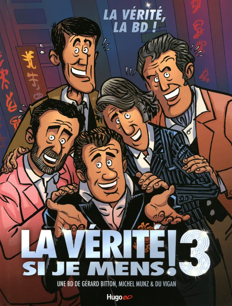 jaquette album La vérité si je mens ! 3 la vérité, la BD !
