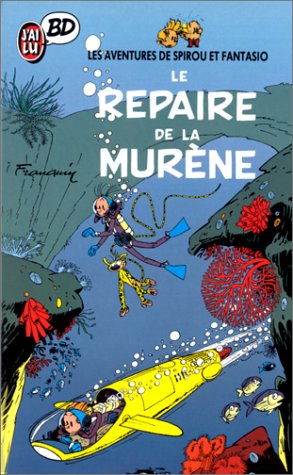 voir fiche du album Spirou et Fantasio, tome 9 : Le Repaire de la murène