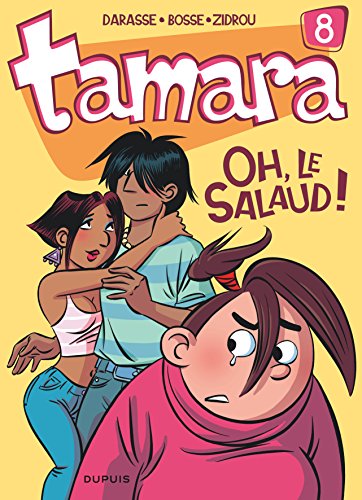 jaquette album Tamara Tome 8 - Oh, Le Salaud !