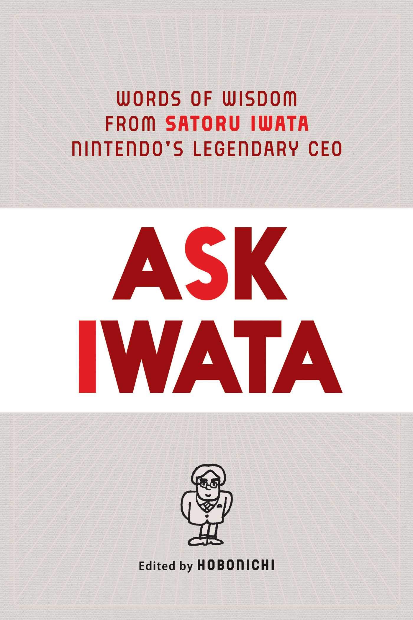 jaquette album Ask Iwata: Words of Wisdom from Nintendo's Legendary CEO