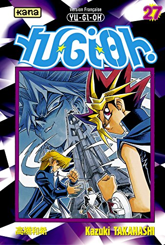 jaquette album Yu-Gi-Oh! - Tome 27 : Le jour se lève sur la finale !!