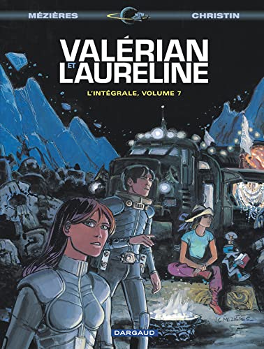 jaquette album Valérian Et Lauréline L'intégrale Tome 7