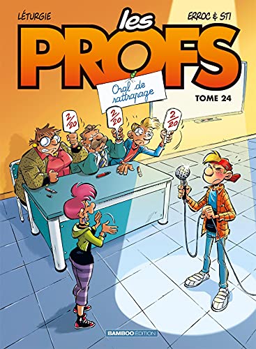 jaquette album Les Profs Tome 24 - Oral De Rattrapage