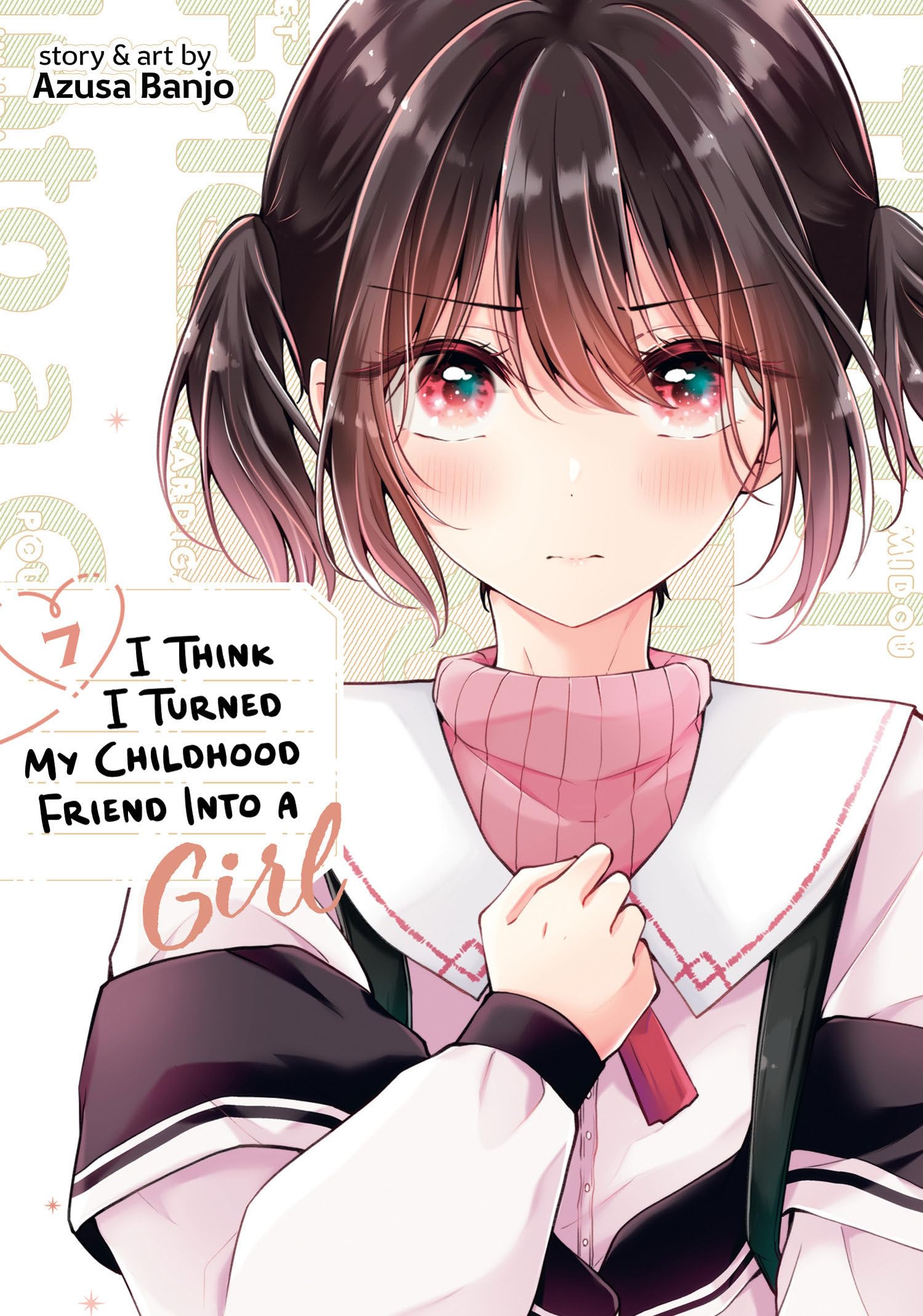 jaquette album I Think I Turned My Childhood Friend Into a Girl Vol. 7