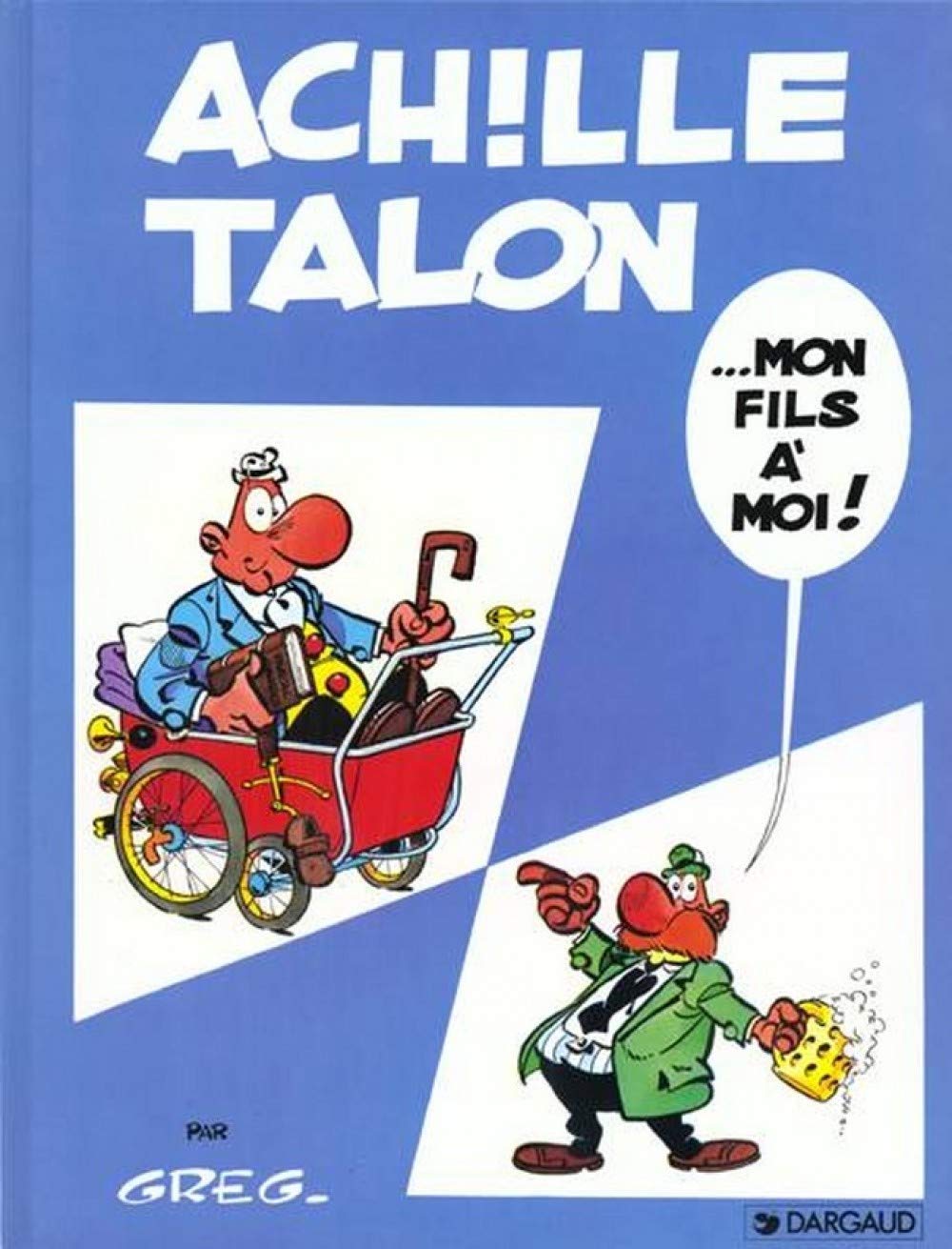 jaquette album Achille Talon, tome 4 : Mon fils à moi !