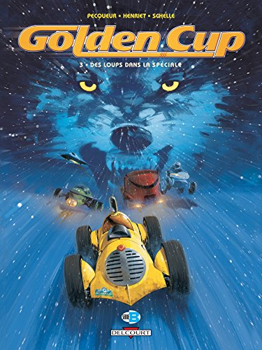 jaquette album Golden Cup Tome 3 - Des Loups Dans La Spéciale